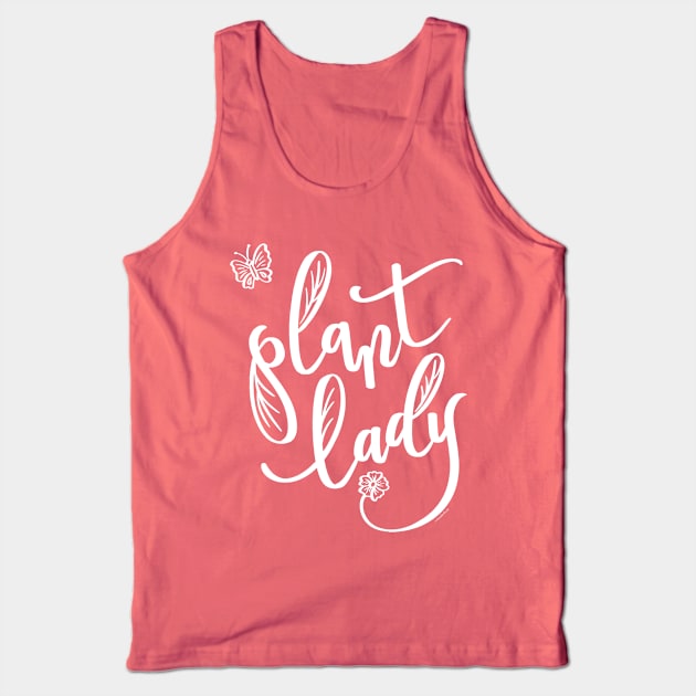 Plant Lady Hand Lettered Illustration Design Tank Top by DoubleBrush